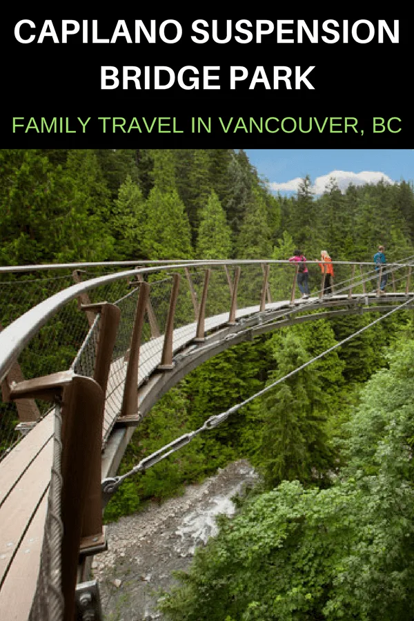 Capilano Suspension Bridge Park is one of the top attractions in Vancouver, BC #familytravel #britishcolumbia #bc #canada #vancouver #vancouverbc #pnw #capilano #capilanosuspensionbridge #capilanosuspensionbridgepark