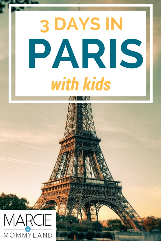 What to do in 3 days in Paris with kids