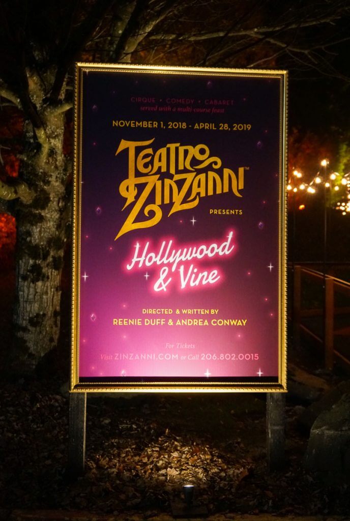 Photo of the sign for Teatro ZinZanni Hollywood & Vine that runs Nov 1, 2018- April 28, 2019 in Woodinville, WA #teatrozinzanni #woodinvillewa #dinnershow