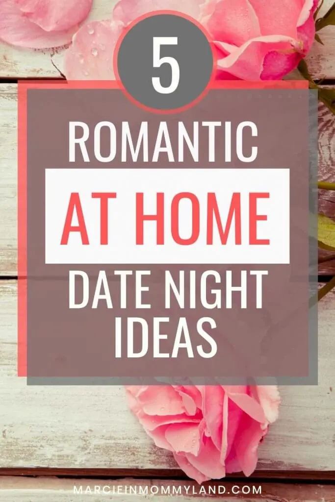 5 Easy At Home Date Night Ideas for You and Your Partner featured by top US life and style blogger, Marcie in Mommyland