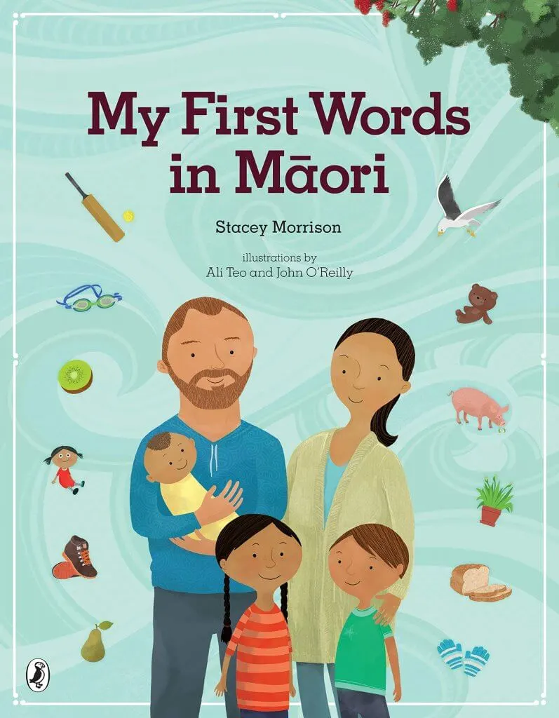 18 Fantastic New Zealand Children's Books featured by top travel blogger, Marcie in Mommyland: My First Words in Maori a kids book about New Zealand culture and language