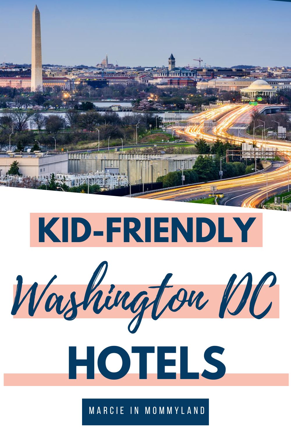 10 Best Washington DC Hotels for Families (2023)