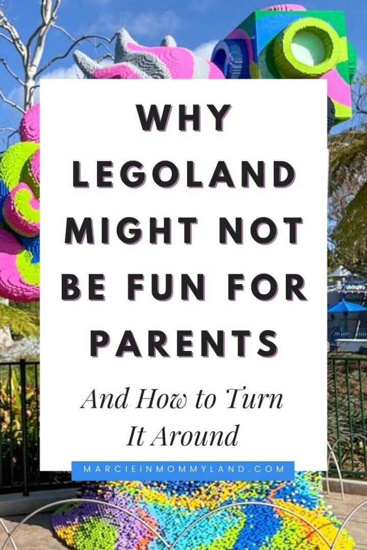Why LEGOLAND Might Not Be Fun for Parents: And How to Turn It Around